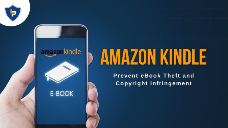 Publishing on Amazon Kindle: How to Prevent eBook Theft and Copyright Infringement