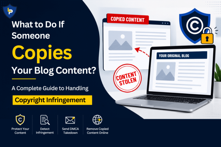 What to Do If Someone Copies Your Website Content | Complete Guide on Copyright Infringement
